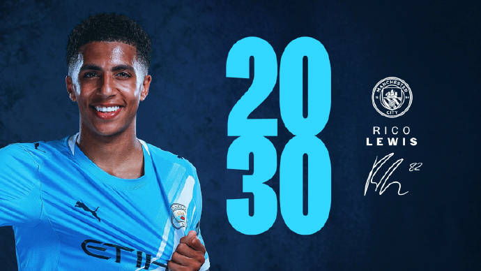 曼城官方:球队与后卫里科-刘易斯续约至2030年 曼城官方:球队与后卫里科-刘易斯续约至2030年